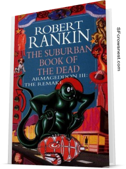 The Suburban Book of the Dead (Armageddon III: The Remake) by Robert Rankin