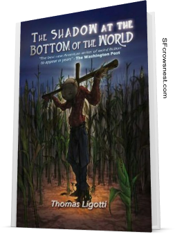 The Shadow at the Bottom of the World by Thomas Ligotti